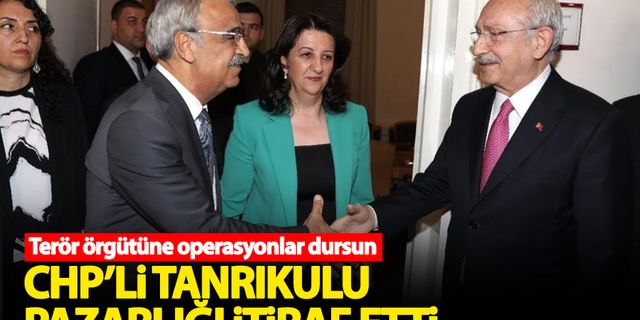 CHP'li Sezgin Tanrıkulu yapılan pazarlığı itiraf etti