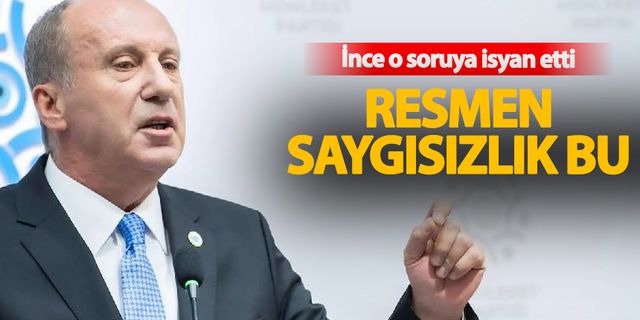 İnce'den 'Adaylıktan çekilmeyi düşünür müsünüz?' sorusuna tepki