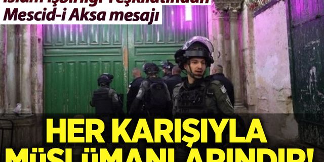 İslam İşbirliği Teşkilatında gündem Mescid-i Aksa: Her karışıyla Müslümanlarındır!