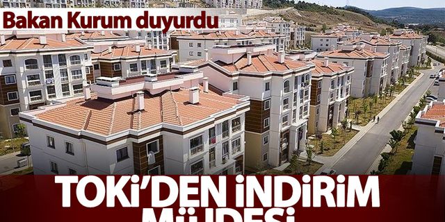 Bakan Kurum duyurdu: TOKİ'den yüzde 25 indirim müjdesi
