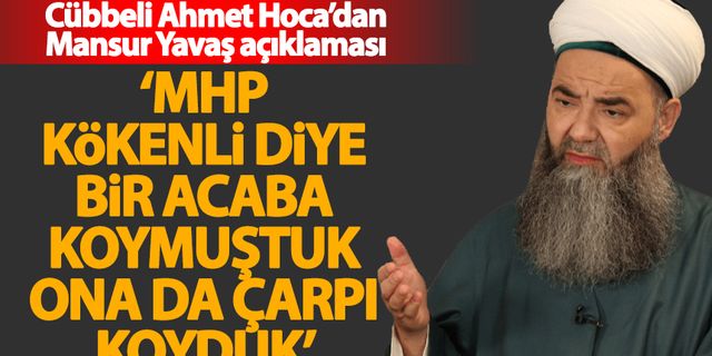 Cübbeli Ahmet Hoca'dan Mansur Yavaş'a tepki