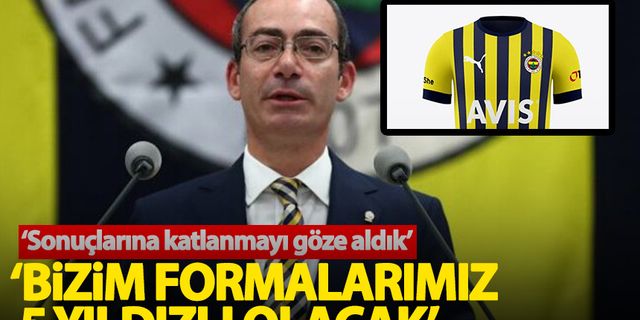 Fenerbahçe'den 5 yıldızlı forma açıklaması