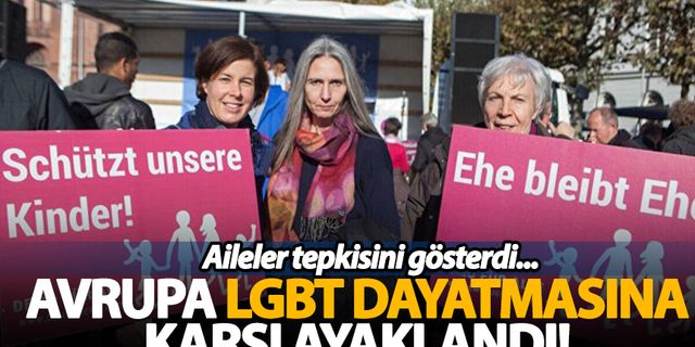 Avrupa LGBT dayatmasına karşı ayaklandı! Aileler tepkisini gösterdi