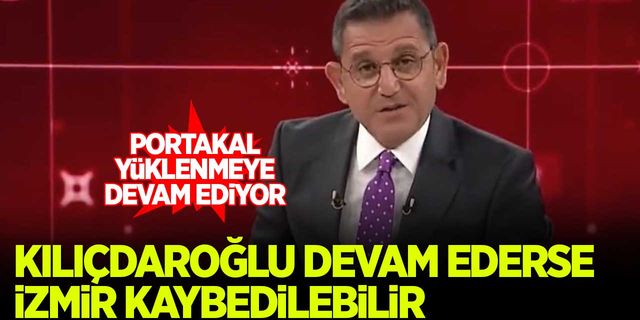 Portakal: Kılıçdaroğlu devam ederse İzmir de kaybedilebilir