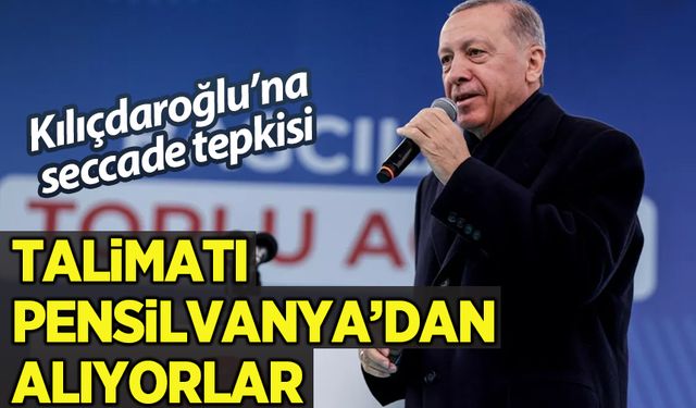 Cumhurbaşkanı Erdoğan'dan Kılıçdaroğlu'na seccade tepkisi