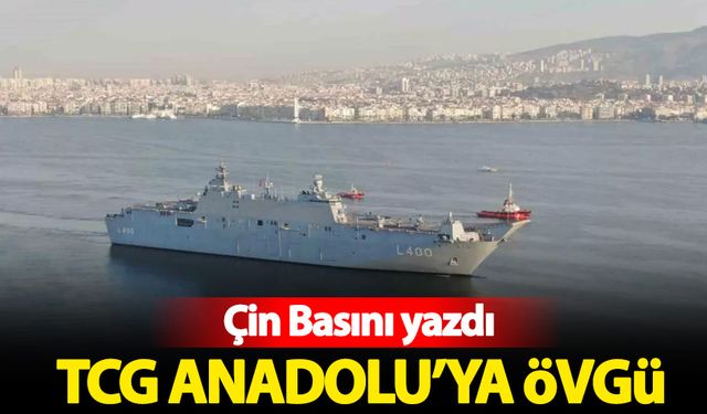 Çin basınından TCG Anadolu'ya övgü: Türk donanmasının gücü artıyor