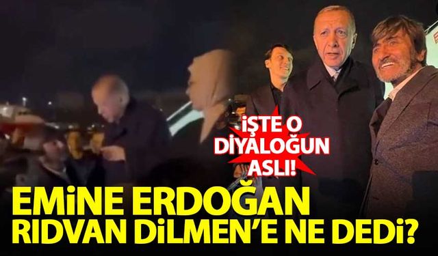 Emine Erdoğan, Rıdvan Dilmen'e ne dedi?