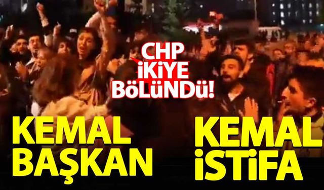 CHP ikiye bölündü: Kemal istifa, Kemal başkan