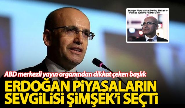 ABD merkezli medya organı yazdı: Mehmet Şimşek, Hazine ve Maliye Bakanı olacak