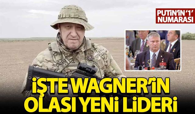 İşte Wagner'in olası yeni lideri!