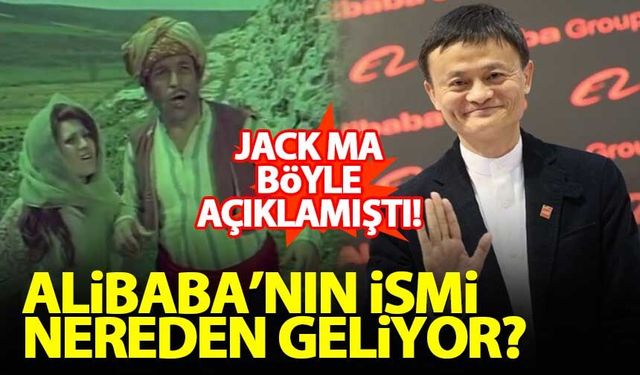 Alibaba'nın ismi nereden geliyor? Jack Ma açıkladı!