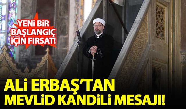 Ali Erbaş'tan Mevlid Kandili paylaşımı