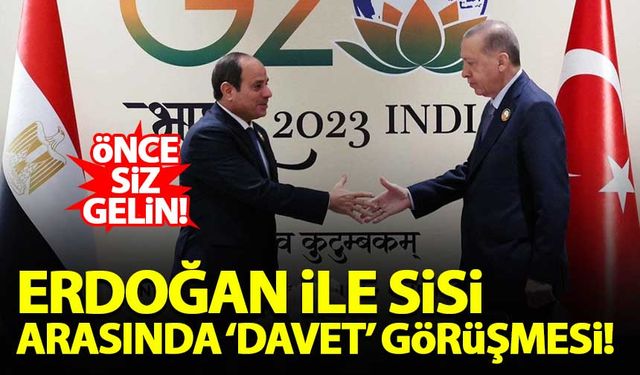 Sisi, Erdoğan'ı davet etti! Erdoğan, 'Biz sizi bekliyoruz' dedi...