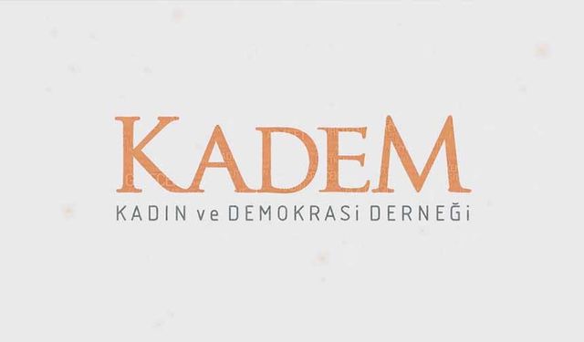 KADEM'den 'avukat Canan Sarı' açıklaması