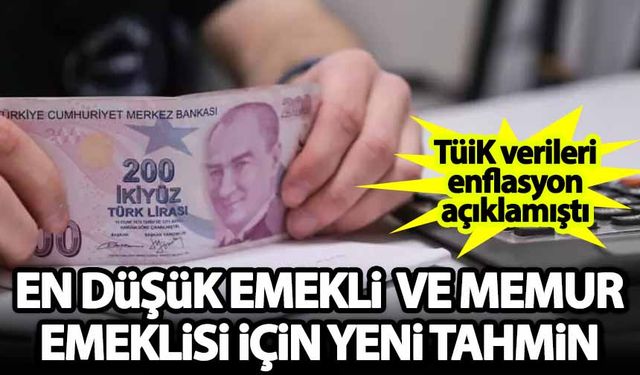 En düşük emekli ve memur emeklisi maaşı için yeni tahmin