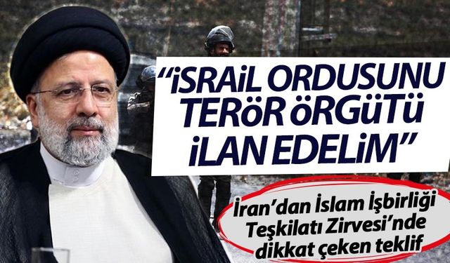 İran'dan dikkat çeken açıklama: İsrail ordusunu terör örgütü ilan edelim
