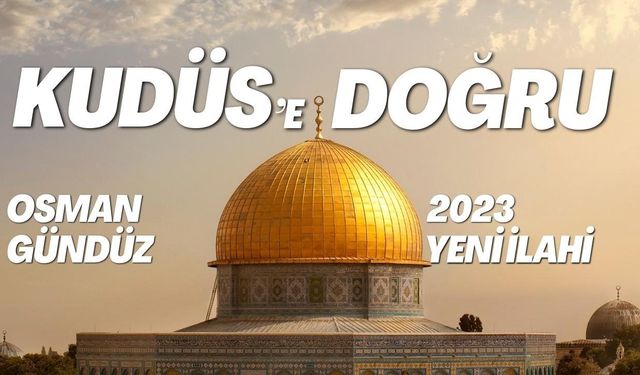 Yürüyelim Kudüs'e Doğru