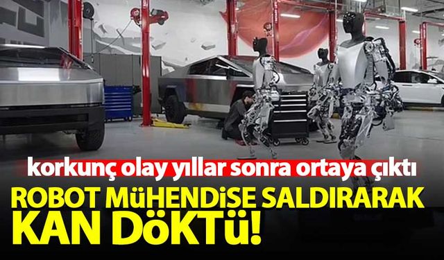 Tesla'nın fabrikasında robot mühendise saldırarak kan döktü!