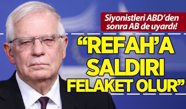 AB'den İsrail'e Refah uyarısı