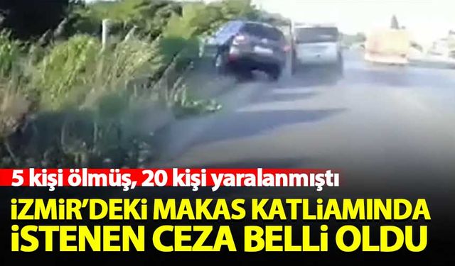 İzmir'deki makas katliamında istenen ceza belli oldu!