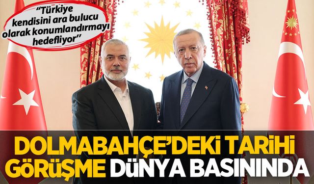 Dolmabahçe'deki Erdoğan-Heniyye görüşmesi dünya basınında