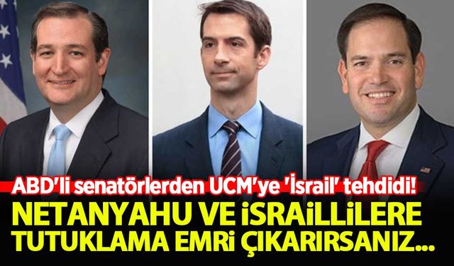 ABD'li senatörlerden UCM'ye 'İsrail' tehdidi!