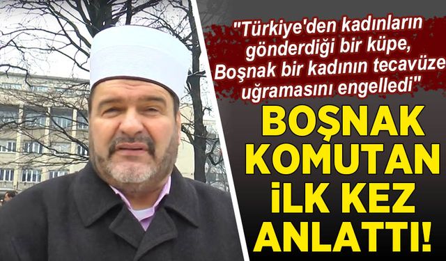 Bosna Hersek savaşında Türkiye'den gönderilen bir küpe tecavüzü engelledi!