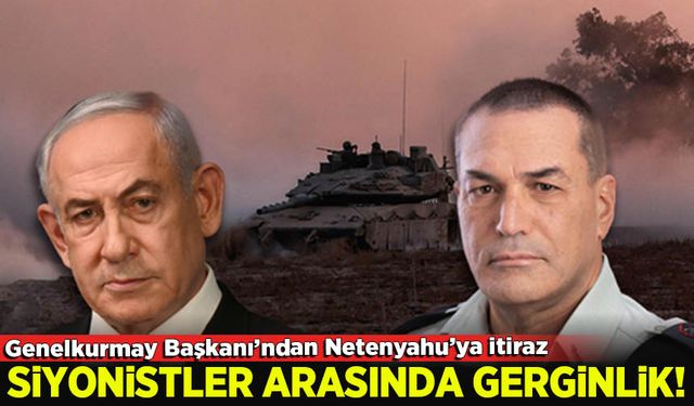İsrail Genelkurmay Başkanı da Netanyahu'yla ters düştü!
