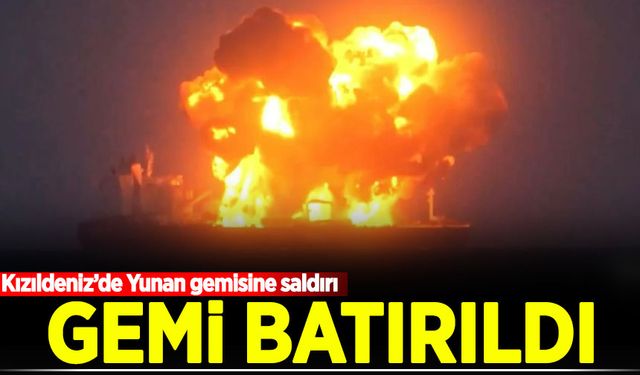 Yunan gemisine silahlı saldırı: Gemi battı