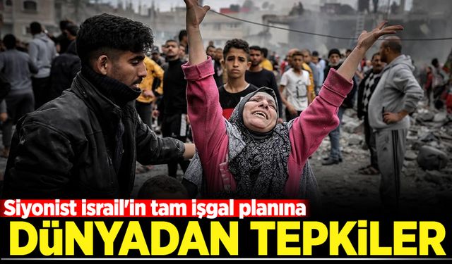 Siyonist İsrail'in tam işgal planına dünyadan tepkiler