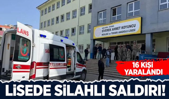 Şanlıurfa'da lisede silahlı saldırı: 16 kişi yaralandı