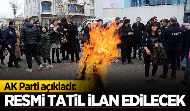 AK Parti açıkladı: Nevruz resmi tatil ilan edilecek!
