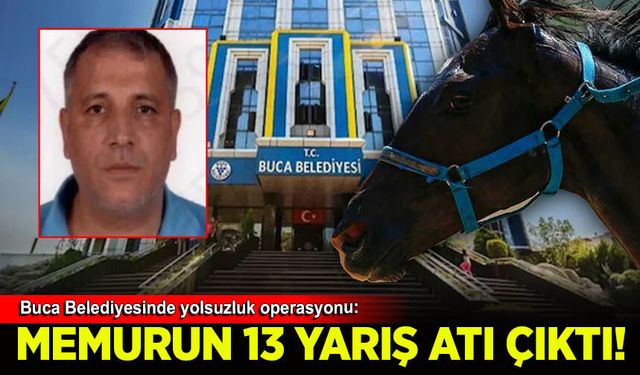 Buca Belediyesi'ne yolsuzluk operasyonu: Memurun 13 yarış atı çıktı