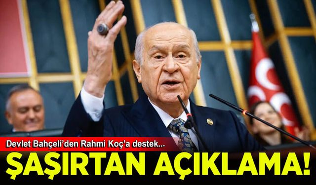 Bahçeli'den Rahmi Koç soruşturmasına tepki