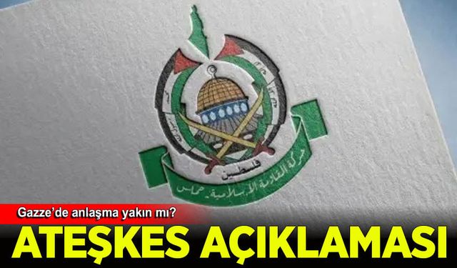 Hamas'tan Gazze'de ateşkes anlaşmasına ilişkin açıklama