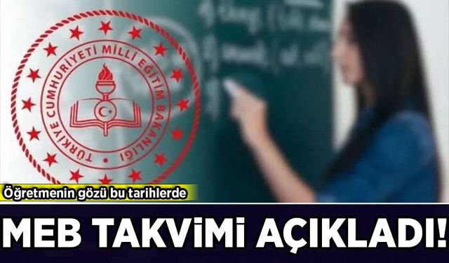 Öğretmenin gözü bu tarihlerde: MEB mazerete bağlı yer değiştirme başvuru takvimini açıkladı