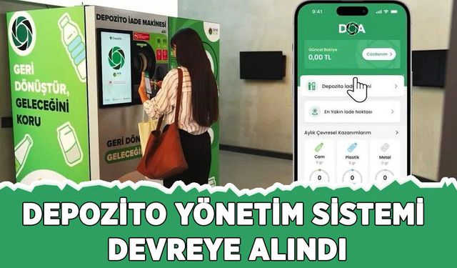 Depozito Yönetim Sistemi devreye alındı