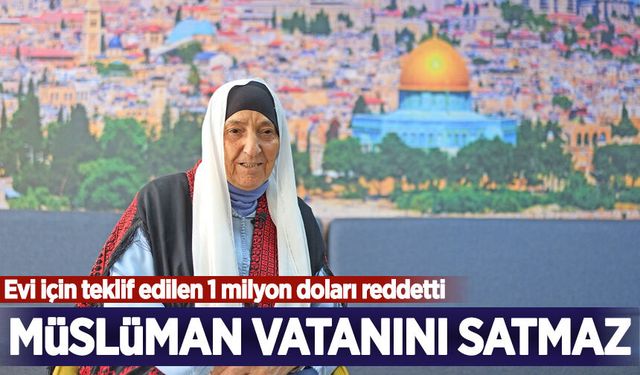 Filistinli Ayşe Masluhi  evi için 1 milyon dolarlık teklifi reddetti: Müslüman vatanını satmaz