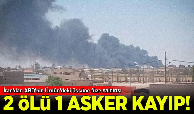 İran'dan ABD'nin Ürdün'deki üssüne füze saldırısı