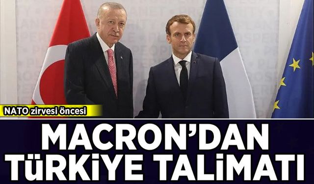 NATO zirvesi öncesi Macron'dan Türkiye açıklaması