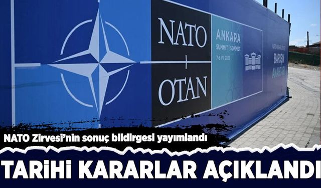 NATO Zirvesi'nin sonuç bildirgesi yayımlandı