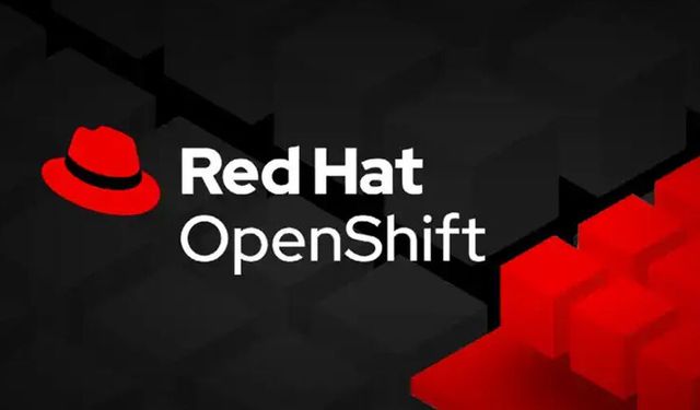 Kubernetes'in Ötesinde: Red Hat OpenShift Kurumsal BT'ye Ne Katıyor?