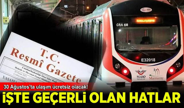 30 Ağustos Zafer Bayramı'nda ulaşım ücretsiz: Karar Resmi Gazete'de yayımlandı