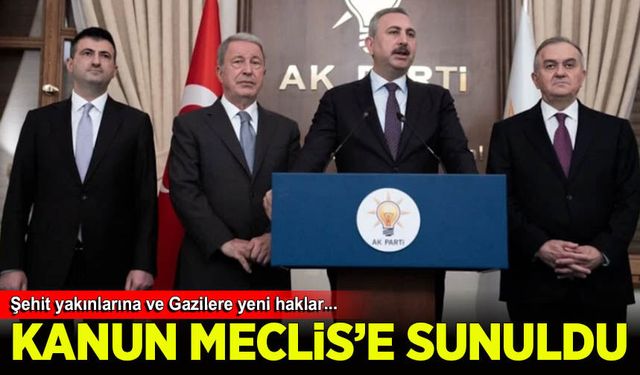 AK Parti, şehit ve gazilere yeni haklar içeren kanun teklifini Meclis'e sundu
