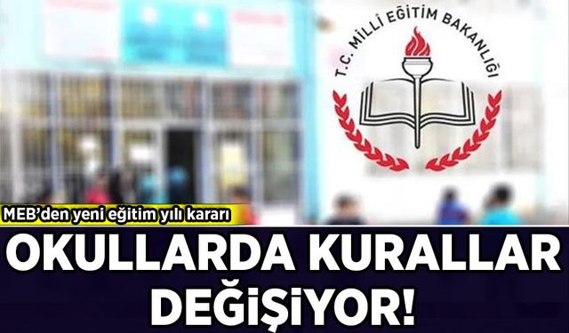 MEB’den yeni eğitim yılı kararı: 81 ile genelge gönderildi