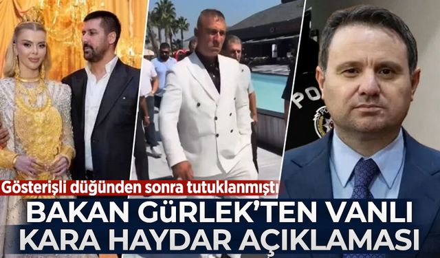 Bakan Gürlek'ten 'Vanlı Kara Haydar' açıklaması!