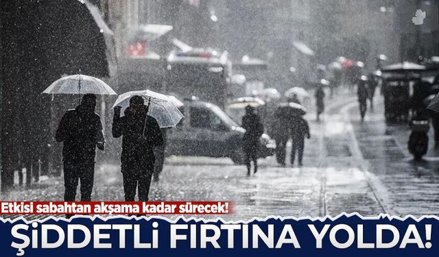 Meteoroloji 3 bölgeyi sıraladı, şiddetli fırtına yolda: Etkisi sabahtan akşama kadar sürecek!