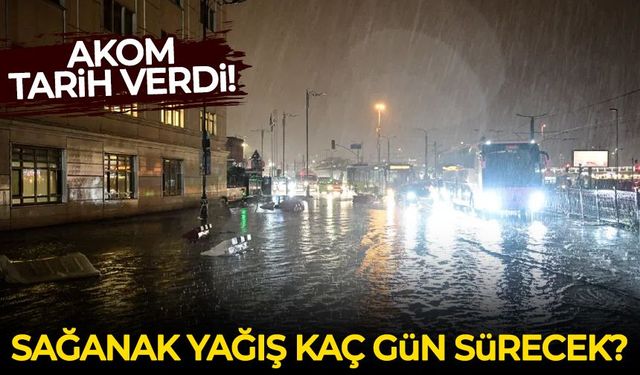 AKOM İstanbul için tarih verdi: Sağanak yağış kaç gün sürecek?