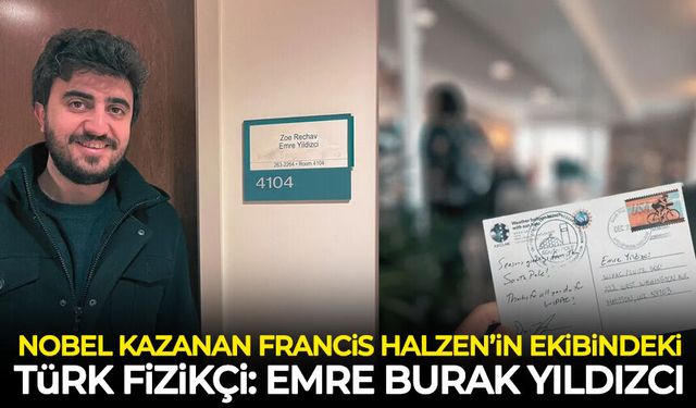 Nobel kazanan Francis Halzen'ın ekibindeki Türk fizikçi: Emre Burak Yıldızcı