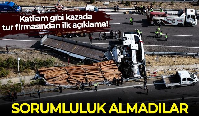 11 kişinin öldüğü katliam gibi kazada tur firmasından ilk açıklama! Sorumluluk almadılar